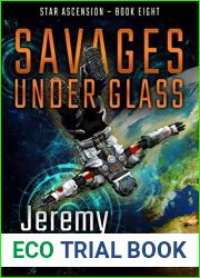 Savages Under Glass (Star Ascension Book 8)