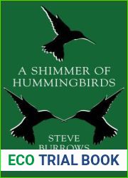 A Shimmer of Hummingbirds: A Birder Murder Mystery