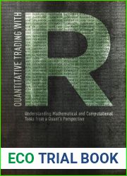 Quantitative Trading with R: Understanding Mathematical and Computational Tools from a Quant|s Perspective