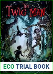 The Twig Man