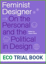 Feminist Designer: On the Personal and the Political in Design