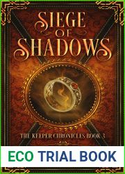 Siege of Shadows (The Keeper Chronicles, #3)