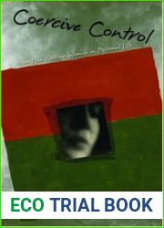 Coercive Control: How Men Entrap Women in Personal Life (Interpersonal Violence)