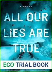 All Our Lies are True