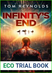 Infinity|s End (The Meta Superhero Novel Series: Book #6)
