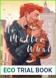No Matter What: A Gay Best Friends to Lovers Story