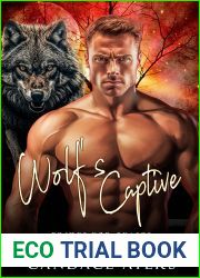 Wolf|s Captive (Brides for Beasts: Wolves Book 1)