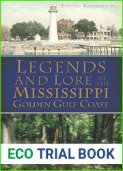 Legends and Lore of the Mississippi Golden Gulf Coast (American Legends)