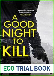 A Good Night to Kill: a Pretty Boy Novel (2) (Pretty Boy Thriller)