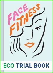 Face Fitness: Simple Exercises and Rituals for Toned, Glowing Skin