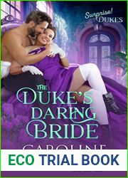 The Duke|s Daring Bride (Surprise! Dukes Book 4)