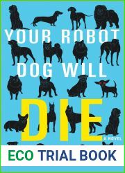 Your Robot Dog Will Die