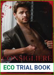 The Consigliere (The Revelation Duet, #1; The Valentini Family, #3)