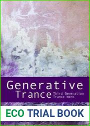 Generative Trance: Third Generation Trance Work