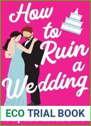 How to Ruin a Wedding