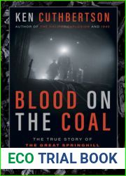 Blood on the Coal: The True Story of the Great Springhill Mine Disaster