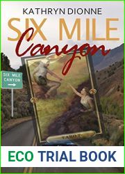 Six Mile Canyon (A Savannah Swift Psychic Mystery Book 1)