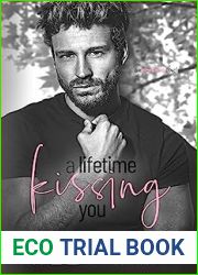 A Lifetime Kissing You (Inevitable #3)