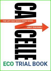 Cancelled: The Left Way Back from Woke