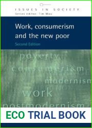 Work, Consumerism and the New Poor (Issues in Society)