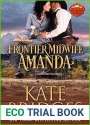 Frontier Midwife Amanda (Mountie Brides)