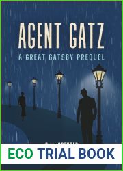 Agent Gatz: A Great Gatsby Prequel