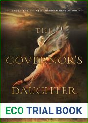 The Governor|s Daughter (Daughters of the New American Revolution, #1)