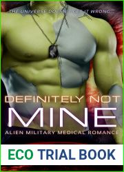 Definitely Not Mine (Space Marine Hospital Book 7)