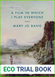 A Film in Which I Play Everyone: Poems
