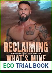 Reclaiming What|s Mine (Blackguard Security: Phantom #1)