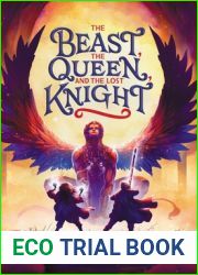 The Beast, the Queen, and the Lost Knight