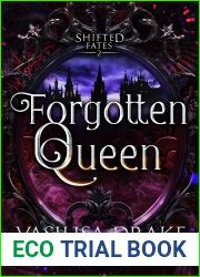Forgotten Queen (Shifted Fates, #2)