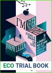I|m Never Fine: Scenes and Spasms on Loss