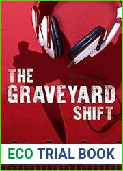 The Graveyard Shift
