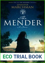 The Mender: Book 1 of The Mender Trilogy