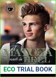 A Matcha Made in Hell: An Enemies-to-Lovers MM Bully Romance (Boyfriend Cafe Book 1)