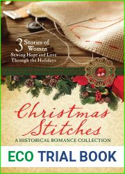Christmas Stitches: A Historical Romance Collection: 3 Stories of Women Sewing Hope and Love Through the Holidays