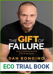 The Gift of Failure: (And I|ll rethink the title if this book fails!)