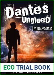 Dantes Unglued (Ward Security, #2)