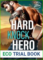 Hard Knock Hero (Last Refuge Protectors Book 1)