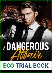 A Dangerous Affair (Ruthless Alphas Book 3)