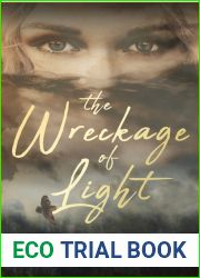 The Wreckage of Light