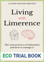 Living with limerence: A guide for the smitten