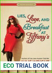 Lies, Love, and Breakfast at Tiffany|s (Proper Romance Contemporary)