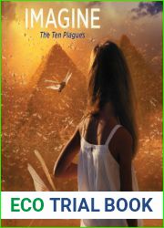 Imagine…The Ten Plagues