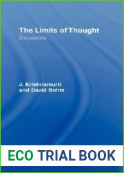 The Limits of Thought: Discussions between J. Krishnamurti and David Bohm