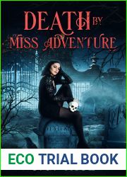 Death by Miss Adventure: A Las Vegas Paranormal Mystery