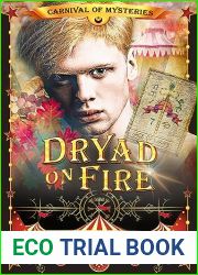 Dryad on Fire (Carnival of Mysteries)