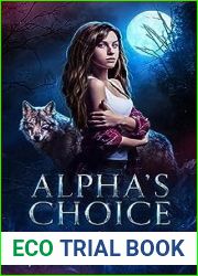 Alpha|s Choice (Alphas Everlasting #1)