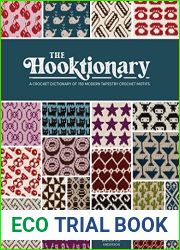 The Hooktionary: A crochet dictionary of 150 modern tapestry crochet motifs